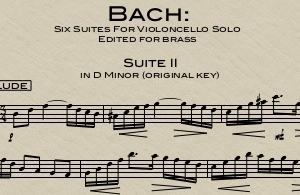 Bach Cello Suite 2 Edited for Brass – free download