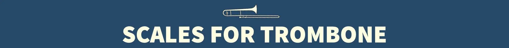 Trombone scales sheet music