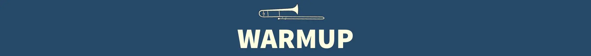 trombone warmup sheet music