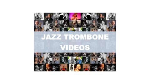 Videos with contemporary jazz trombone players